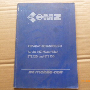 MZ ETZ 125, ETZ 150 Reparaturhandbuch