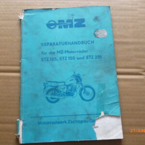 MZ ETZ 125, 150, 251 Reparaturhandbuch
